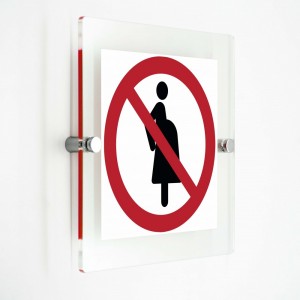 Vietato l'accesso alle donne in stato di gravidanza - in plexiglass trasparenti da parete P042